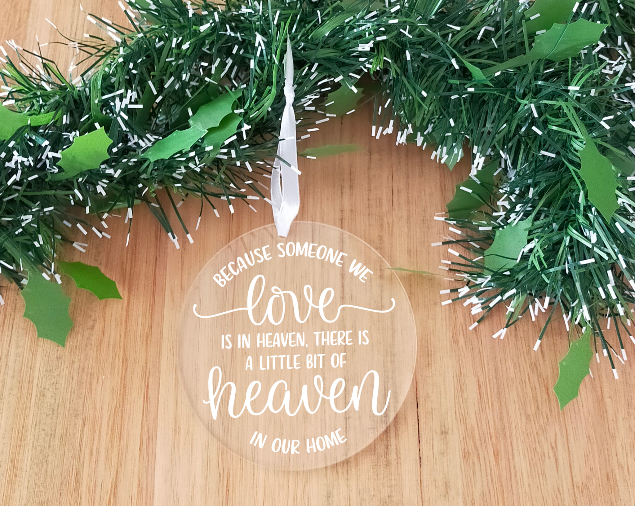 Because someone we love is in Heaven Ornament