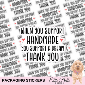 When you purchase handmade you support a dream thank you