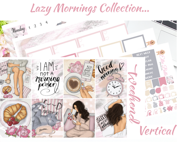 Lazy Mornings - Vertical Weekly Planner Kit